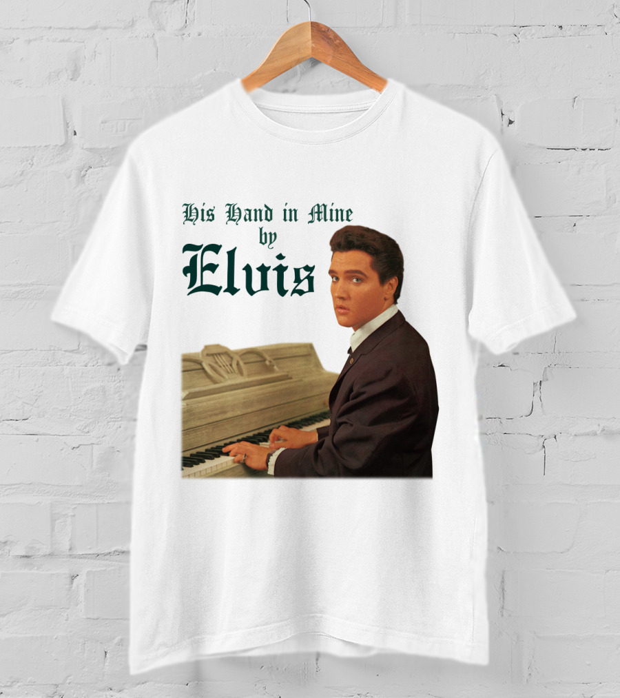 His Hand In Mine By Elvis At Piano T-Shirt