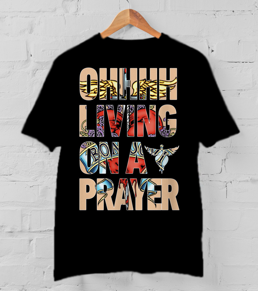 Oh Living On A Prayer Bjv T-Shirt
