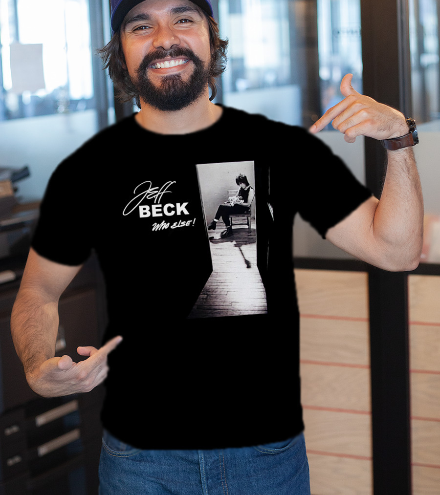 Jeff Beck Who Else T-Shirt