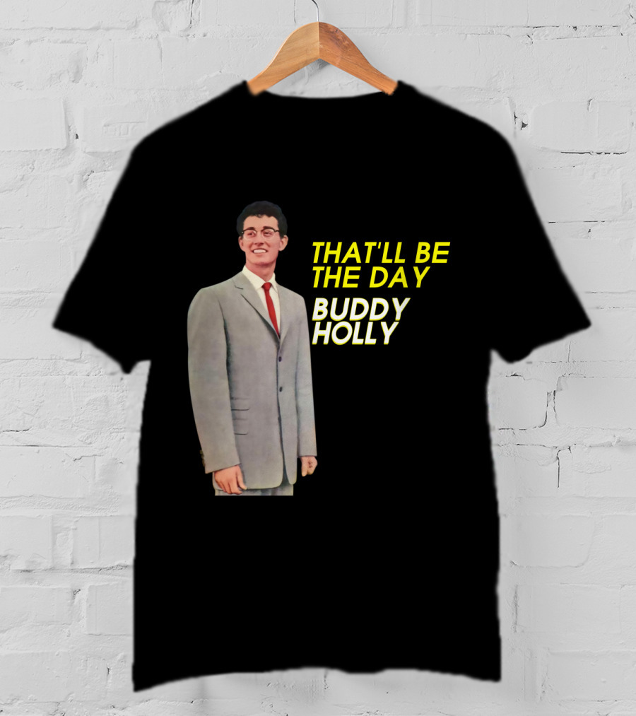 Buddy Holly That'll Be The Day T-Shirt