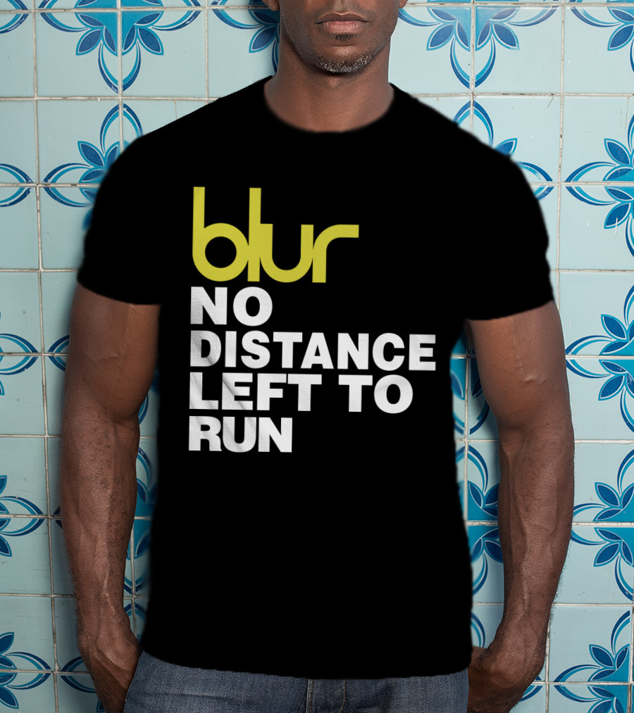 Blur No Distance Left To Run 02 T-Shirt