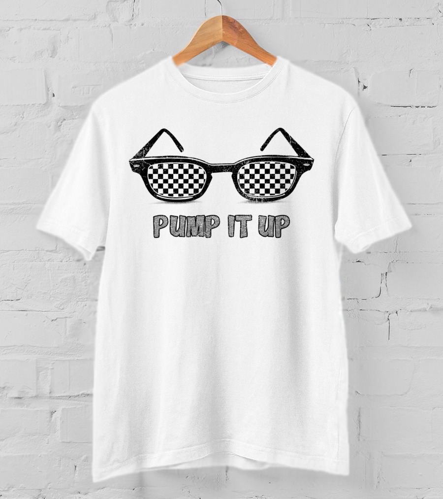 EVCTL 01 Checkered Sunglasses Pump It Up T-Shirt