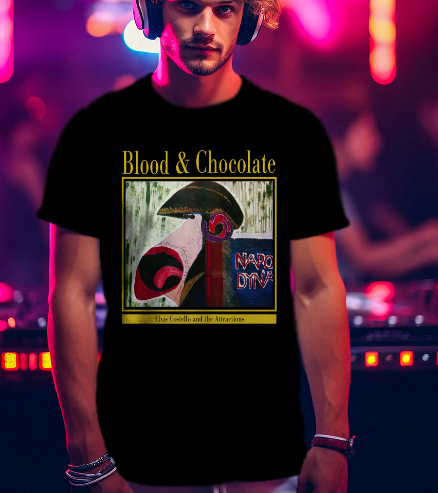 Blood And Chocolate Elvis Costello And The Attractions Napo Dyno T-Shirt