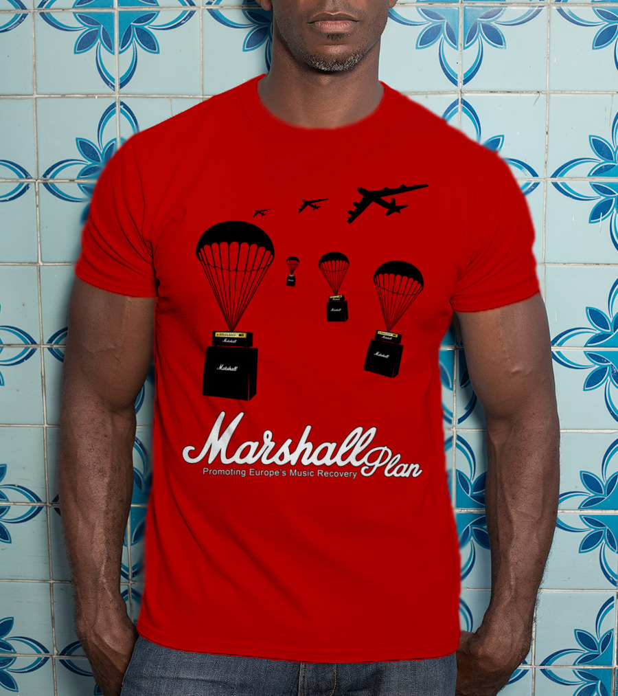 Marshall Plan Amplifiers Parachuted For Europe's Music Recovery T-Shirt
