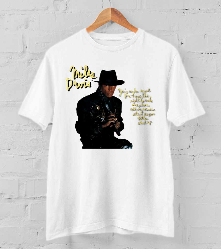 Miles Davis You're Under Arrest Silent Rights Warning T-Shirt