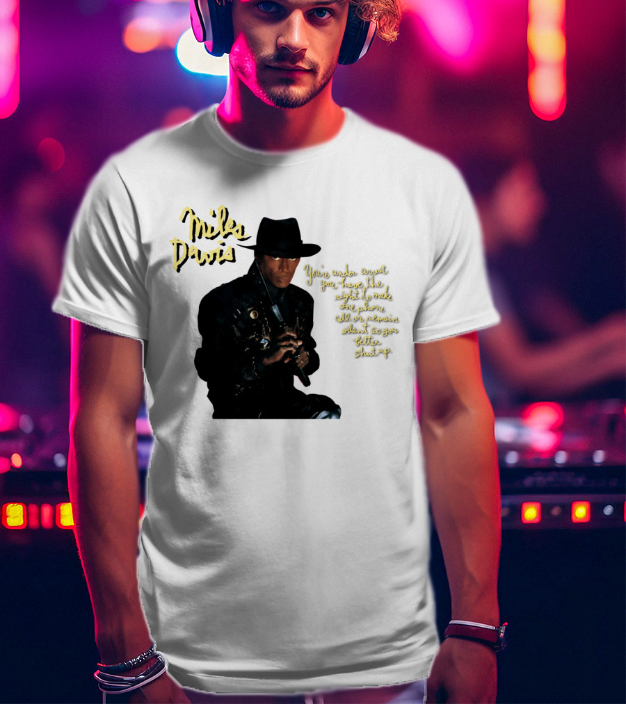 Miles Davis You're Under Arrest Silent Rights Warning T-Shirt