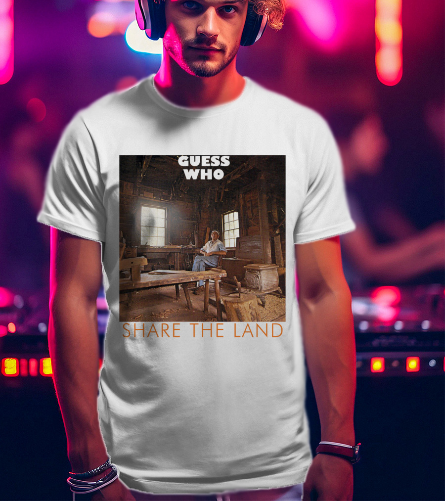 Guess Who Share The Land Rustic Cabin Scene T-Shirt