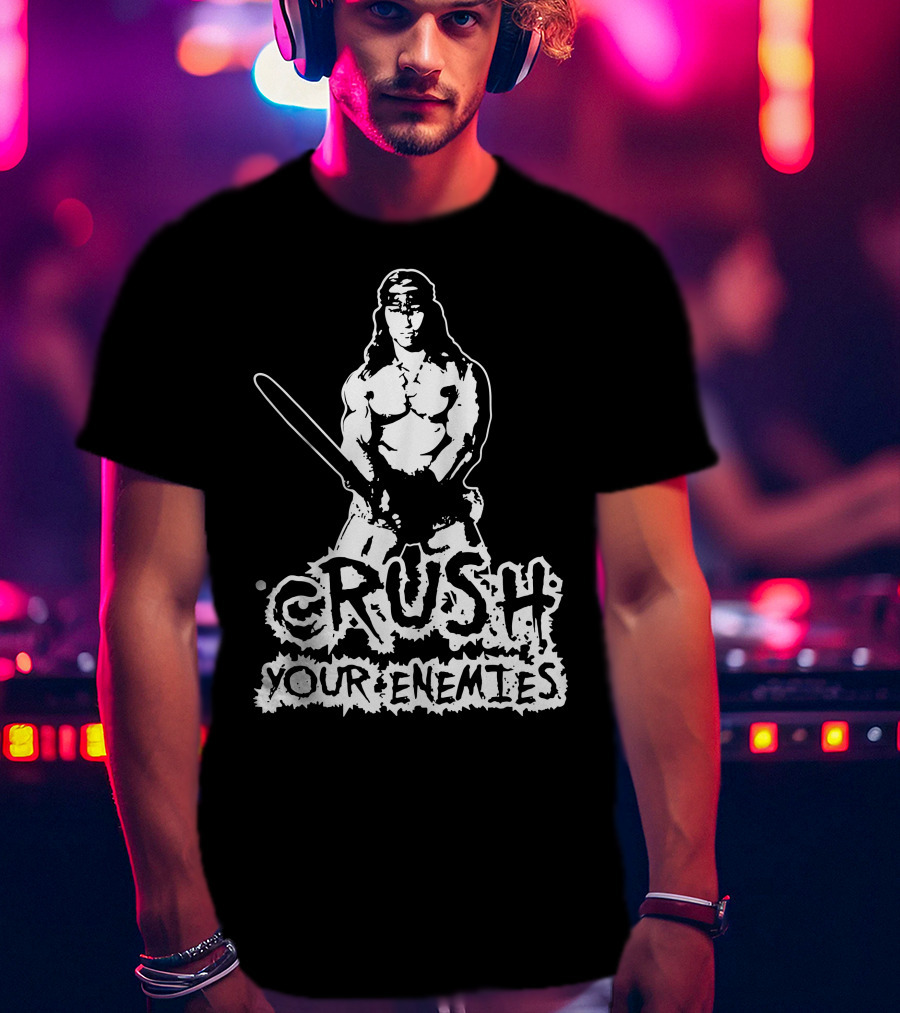Conan Crush Your Enemies T-Shirt