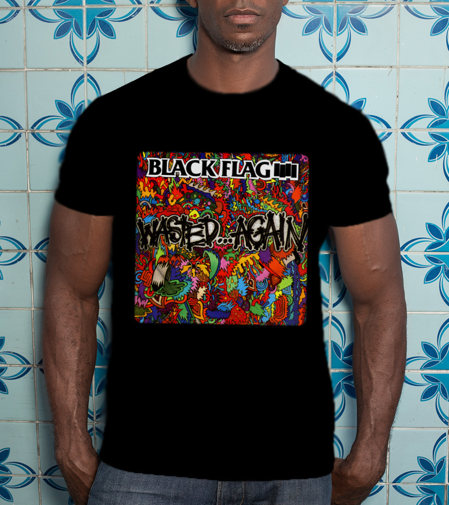 Black Flag Wasted...again T-Shirt