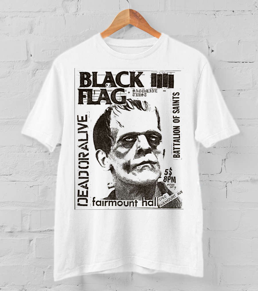 Black Flag Saccharine Trust Dead Or Alive Battalion Of Saints Fairmount Hall 5$ 8Pm 3760 Fairmount Ave Oct T-Shirt