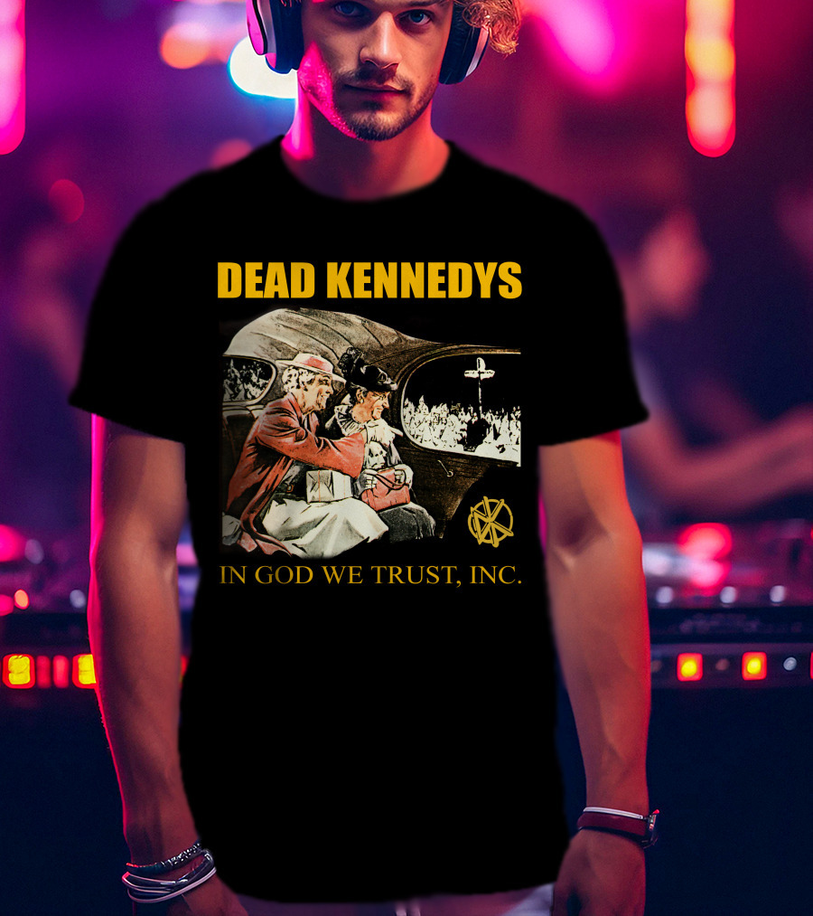 Dead Kennedys In God We Trust Inc. T-Shirt