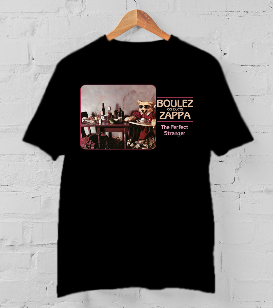 Boulez Conducts Zappa The Perfect Stranger T-Shirt