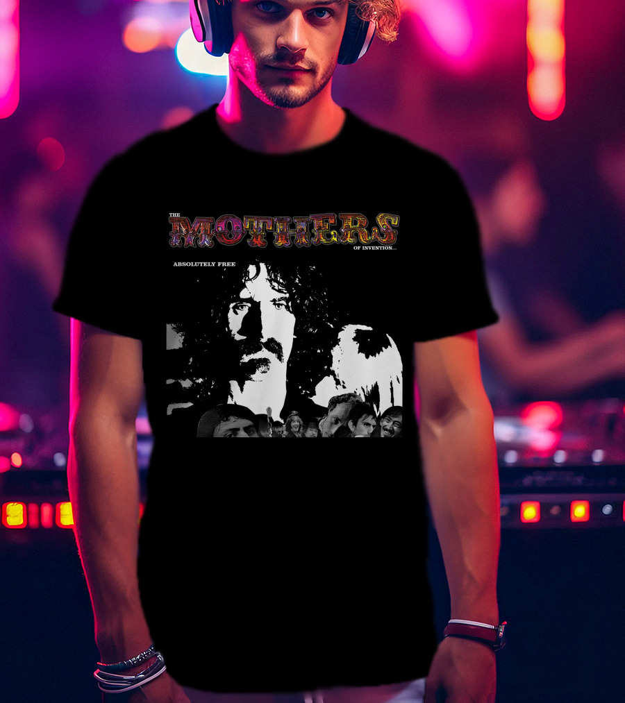 The Mothers Of Invention Absolutely Free Fzp T-Shirt