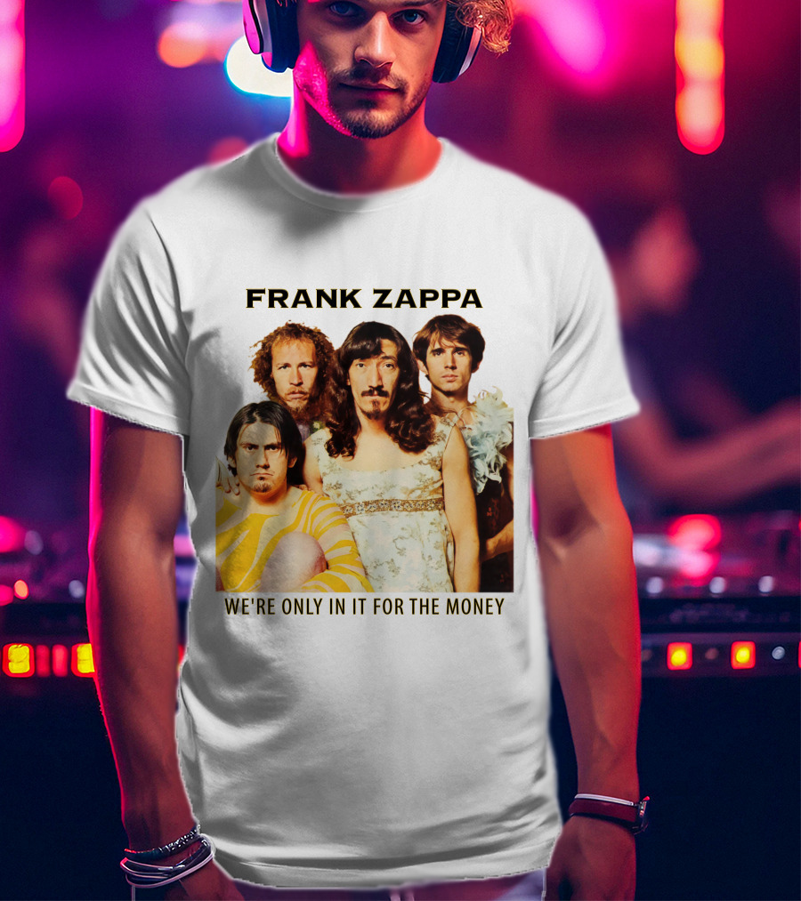 Frank Zappa We're Only In It For The Money T-Shirt