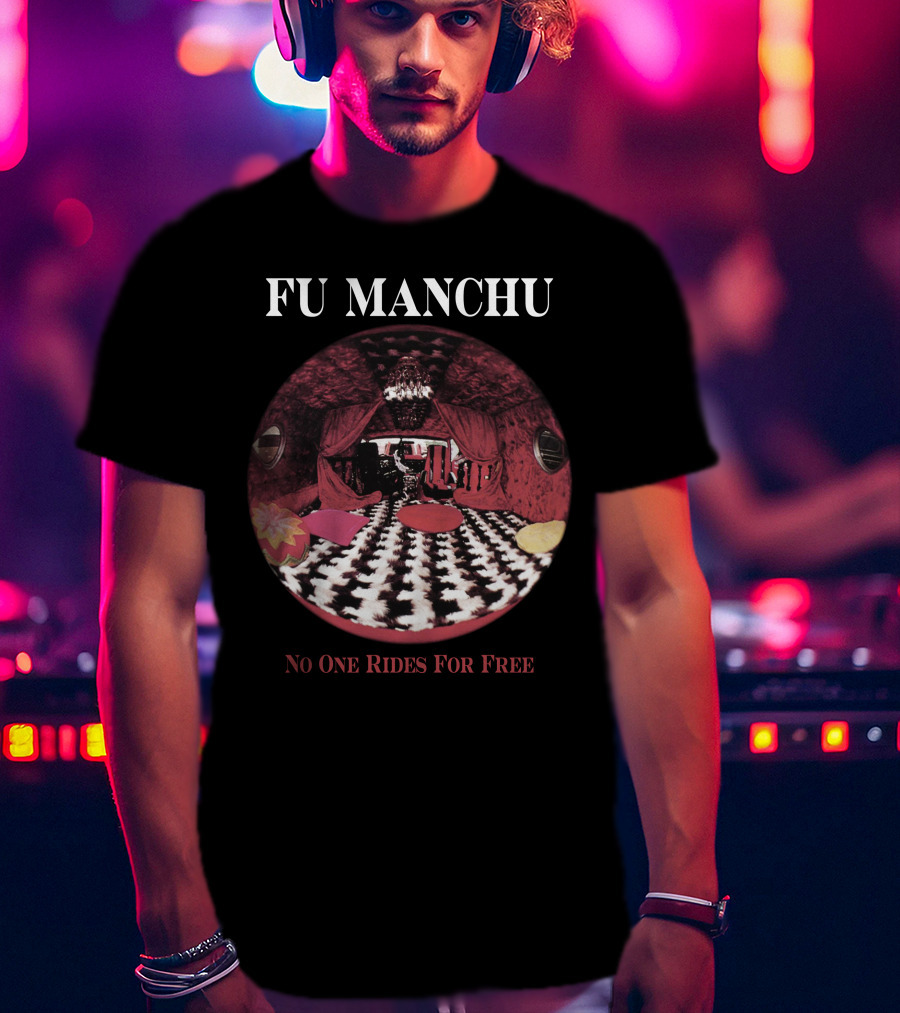 Fu Manchu No One Rides For Free T-Shirt