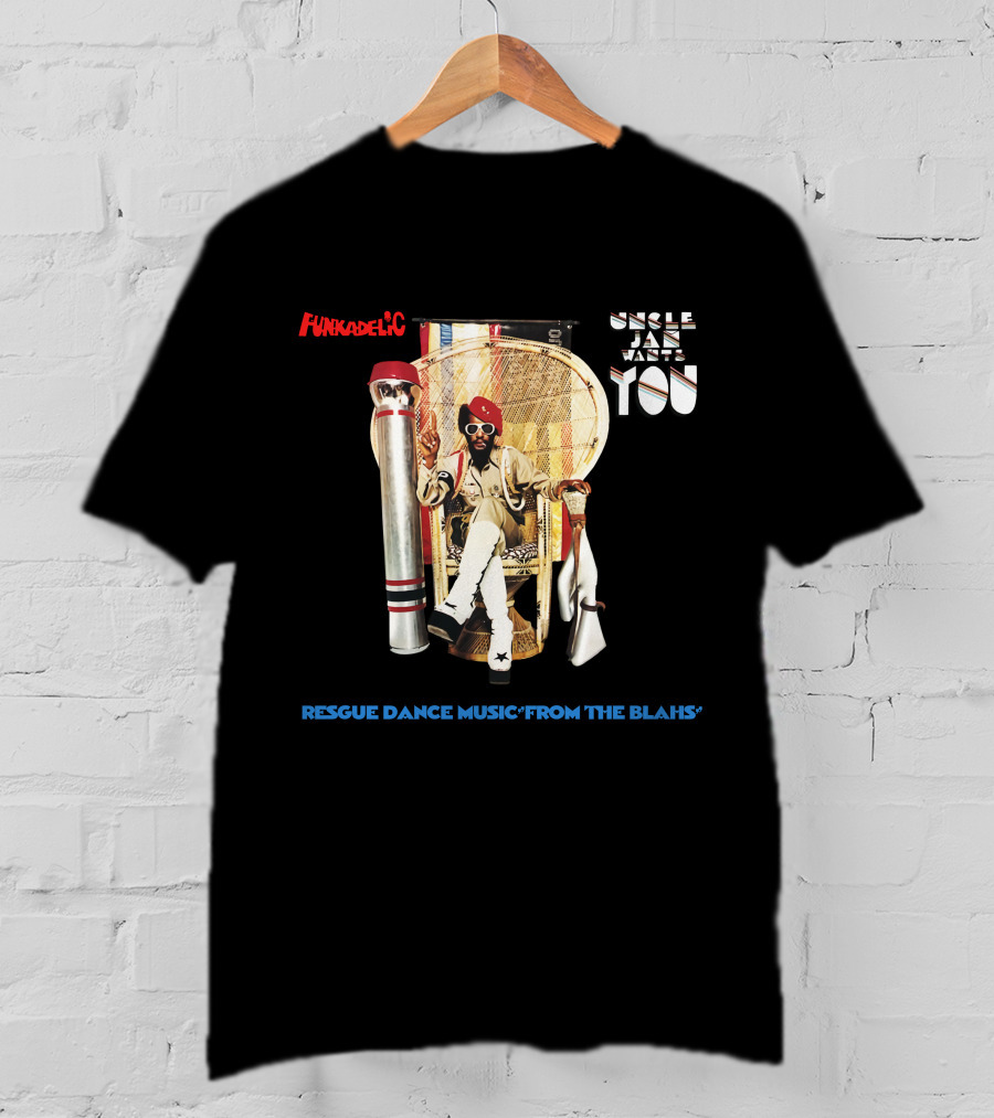 Funkadelic Uncle Jam Wants You Rescue Dance Music From The Blahs T-Shirt