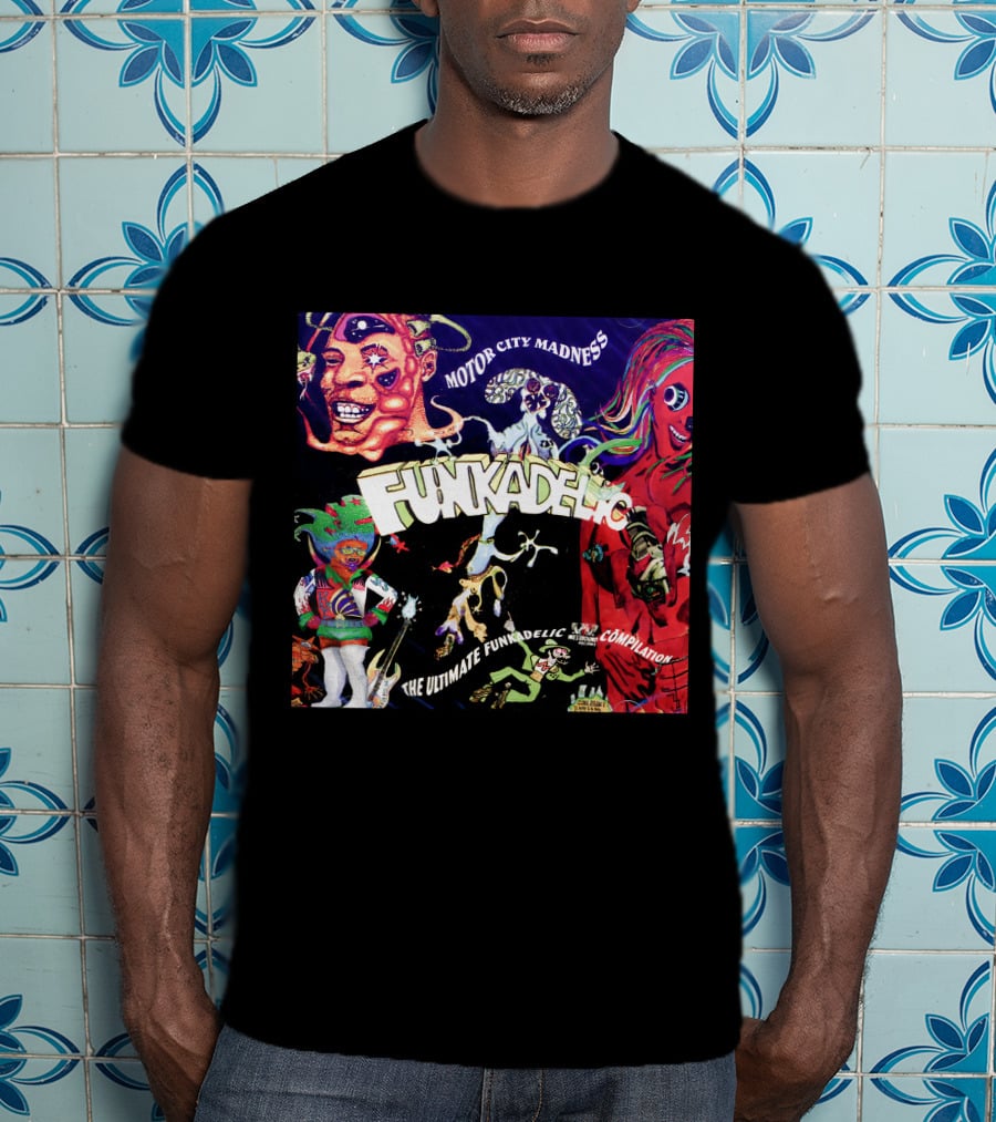 Funkadelic Motor City Madness The Ultimate Funkadelic Compilation T-Shirt