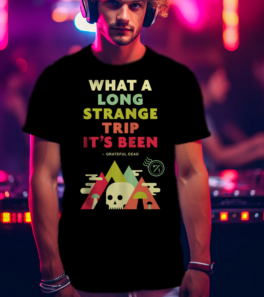 What A Long Strange Trip It's Been Grateful Dead Mountains And Skull T-Shirt