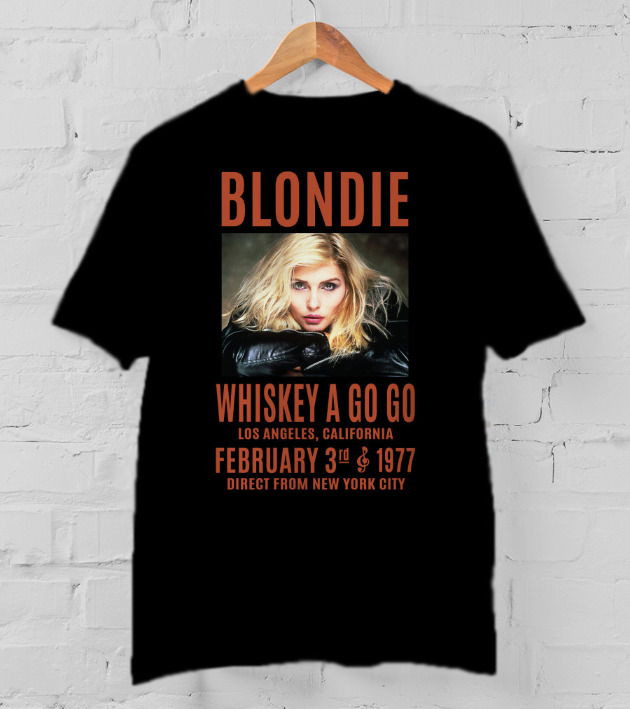 Blondie Whiskey A Go Go Los Angeles February 3Rd 1977 Direct From New York City T-Shirt