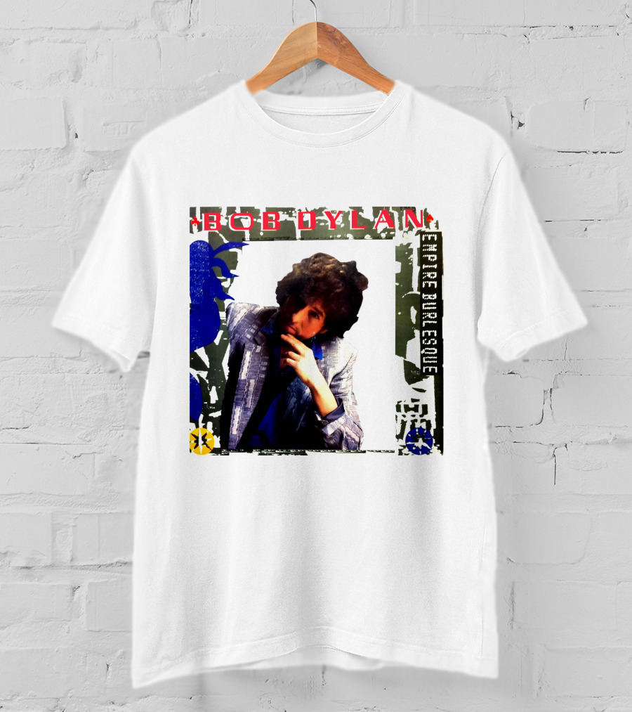 Bob Dylan Empire Burlesque T-Shirt