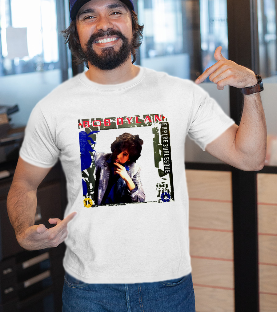 Bob Dylan Empire Burlesque T-Shirt
