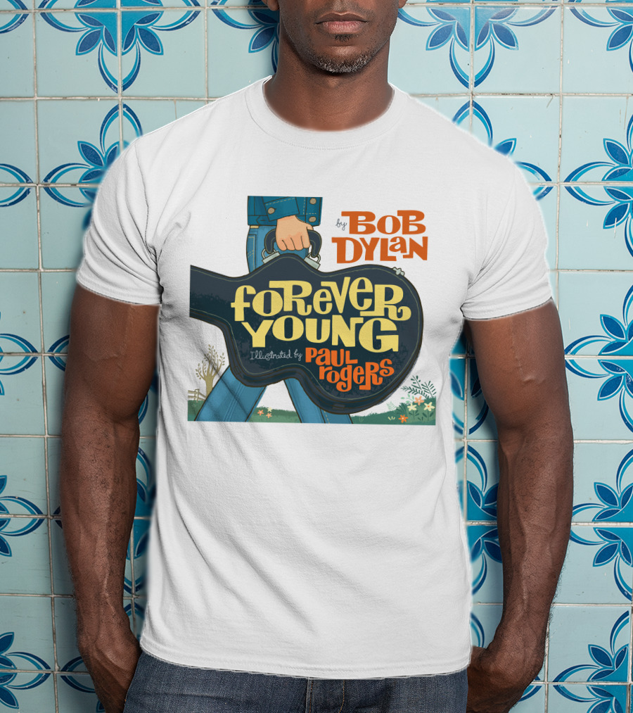 Bob Dylan Forever Young Illustrated By Paul Rogers T-Shirt