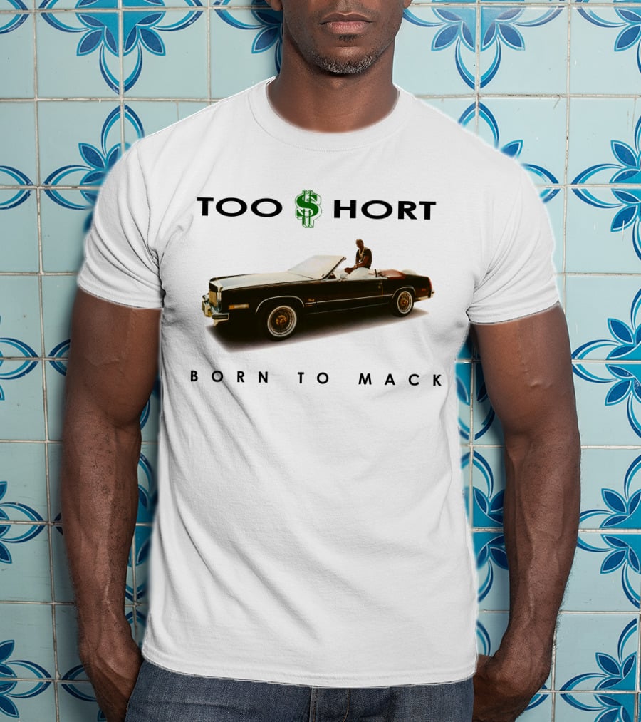 Too Short Born To Mack T-Shirt