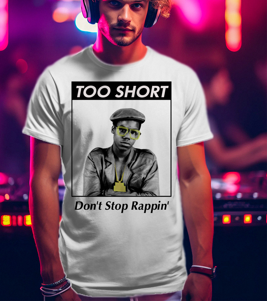 Too Short Don't Stop Rappin' 1980S Hip Hop T-Shirt