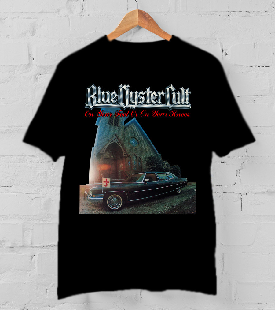 Blue Öyster Cult On Your Feet Or On Your Knees Cadillac Church T-Shirt