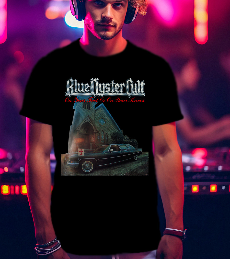 Blue Öyster Cult On Your Feet Or On Your Knees Cadillac Church T-Shirt