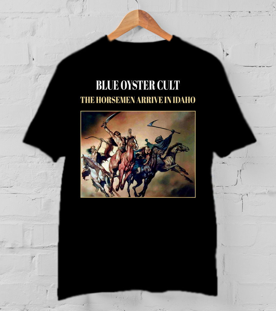 Blue Oyster Cult The Horsemen Arrive In Idaho T-Shirt