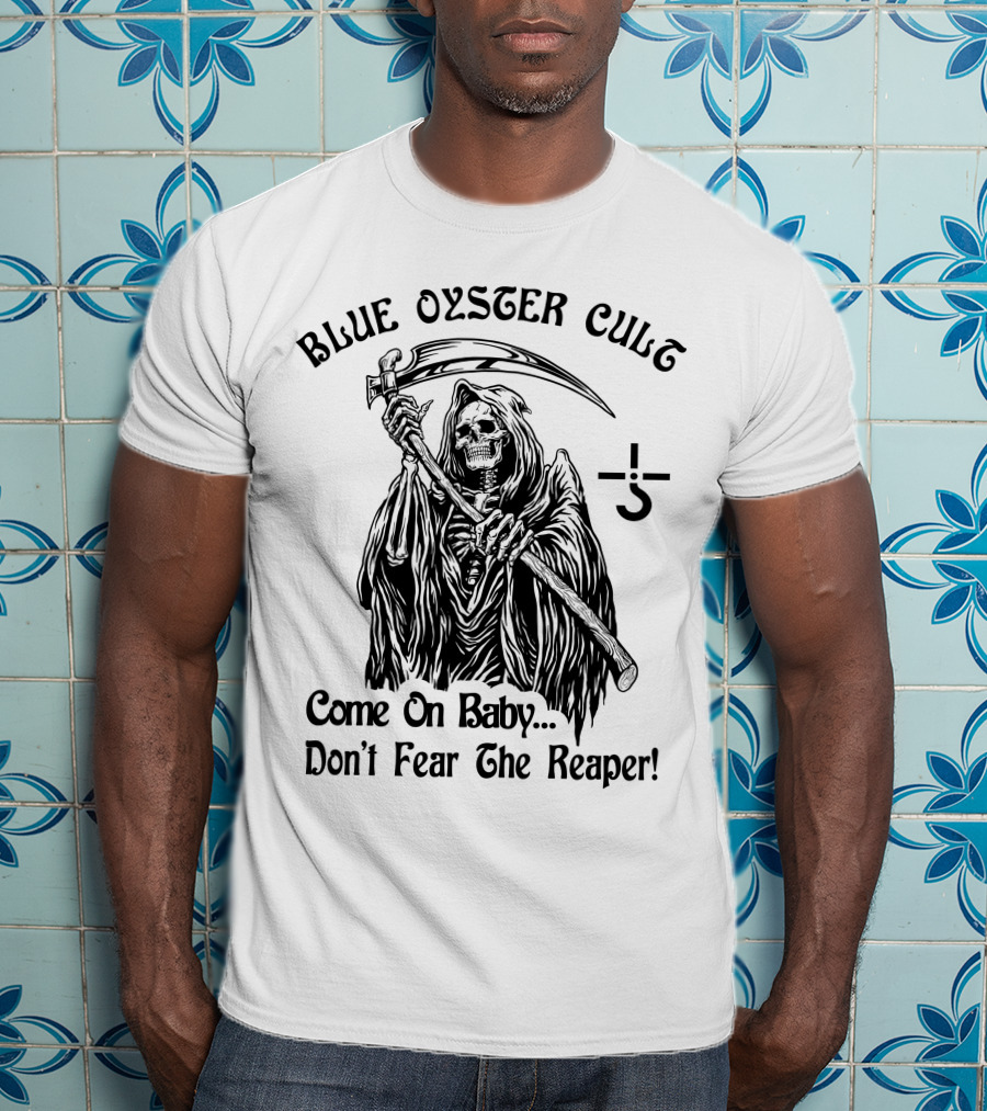 Blue Oyster Cult Come On Baby Don't Fear The Reaper T-Shirt