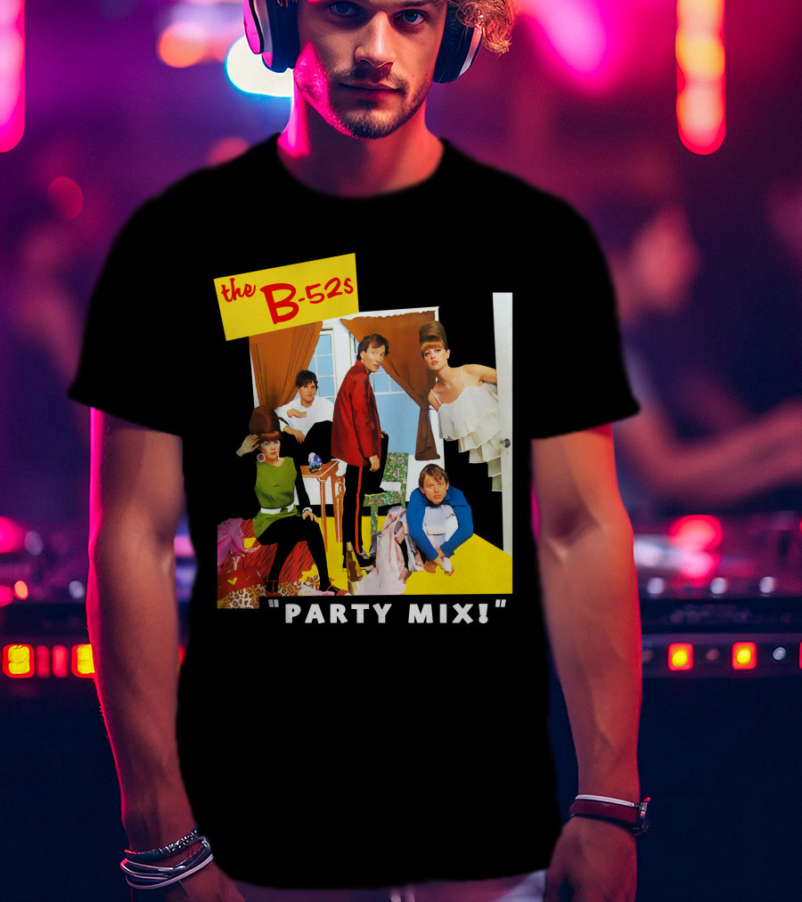 The B-52S Party Mix! T-Shirt