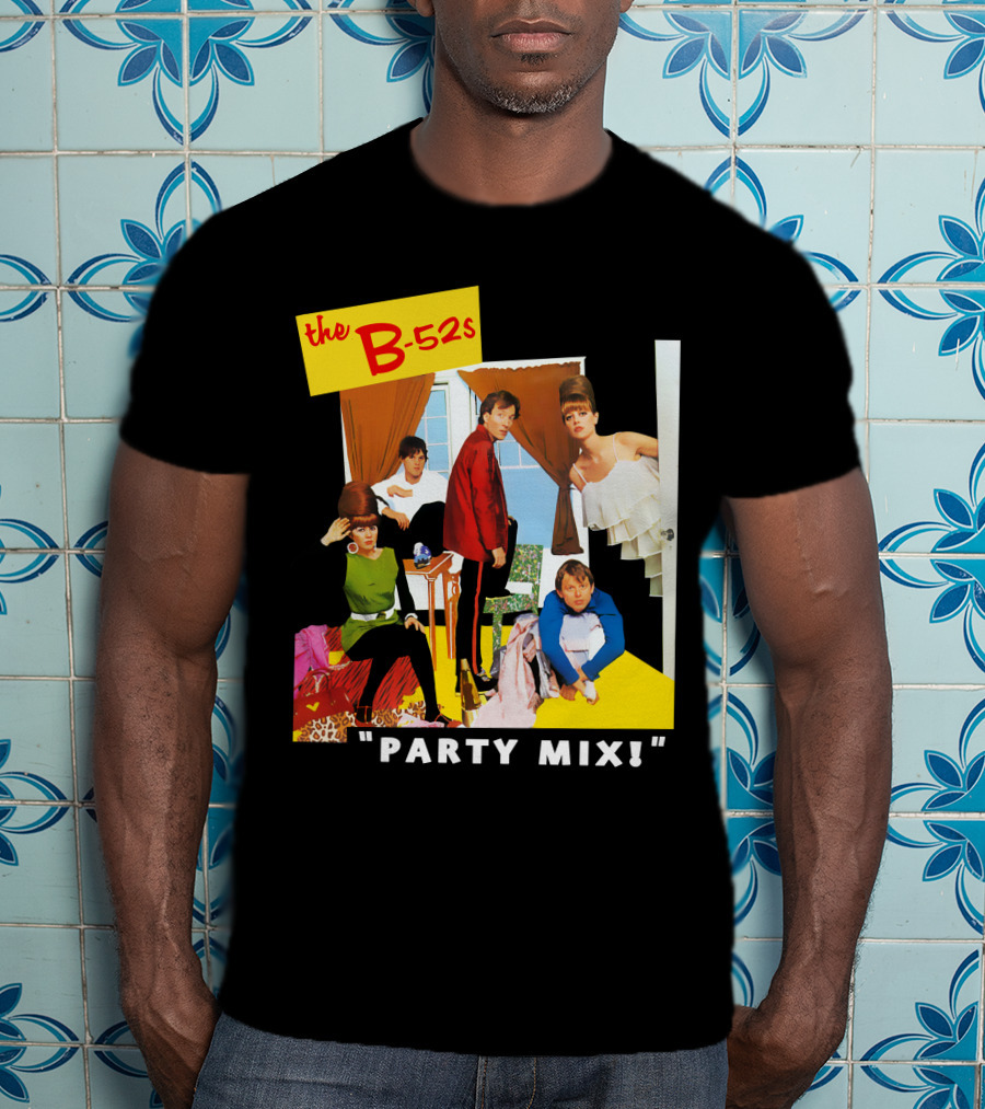 The B-52S Party Mix! T-Shirt
