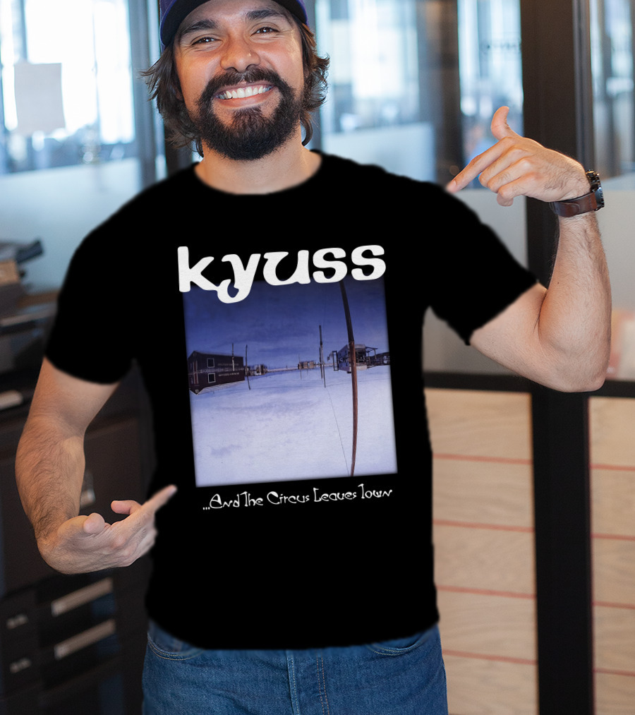 Kyuss ...And The Circus Leaves Town T-Shirt
