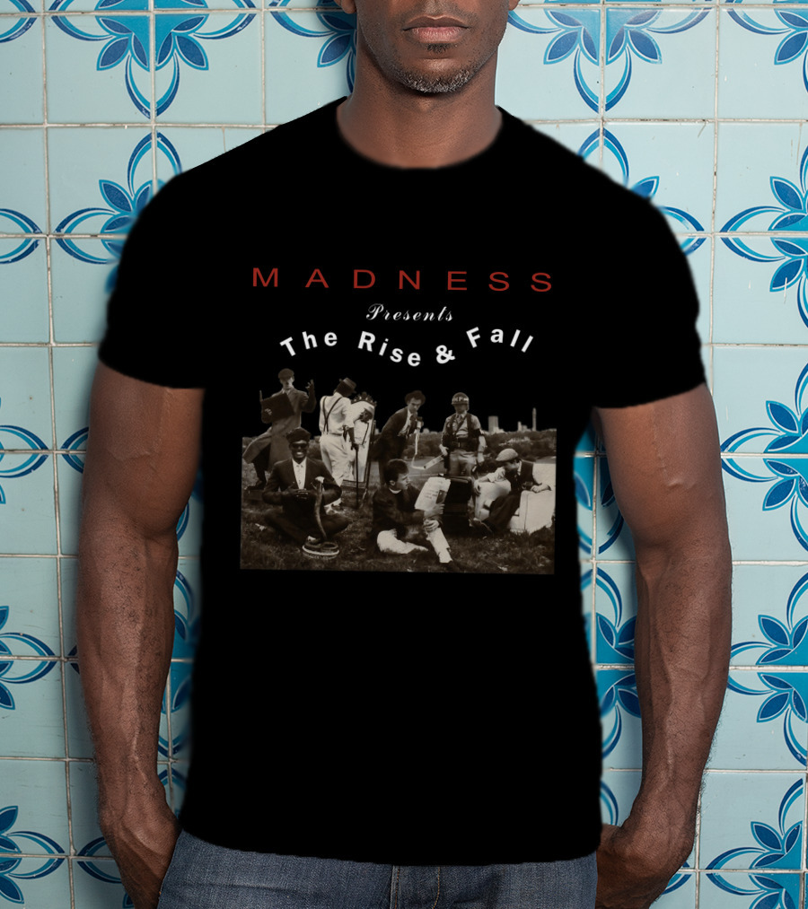 Madness Presents The Rise & Fall T-Shirt