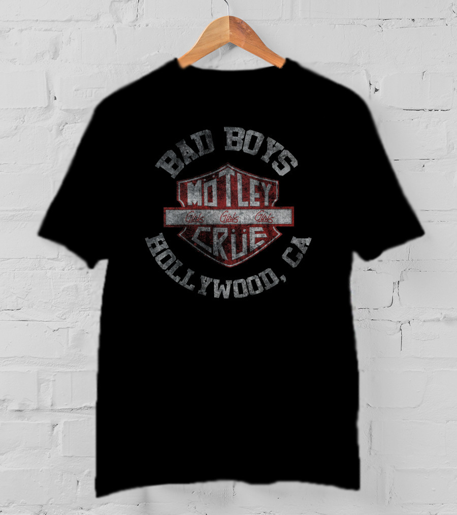 Bad Boys Mötley Crüe Girls Girls Girls Hollywood Ca T-Shirt