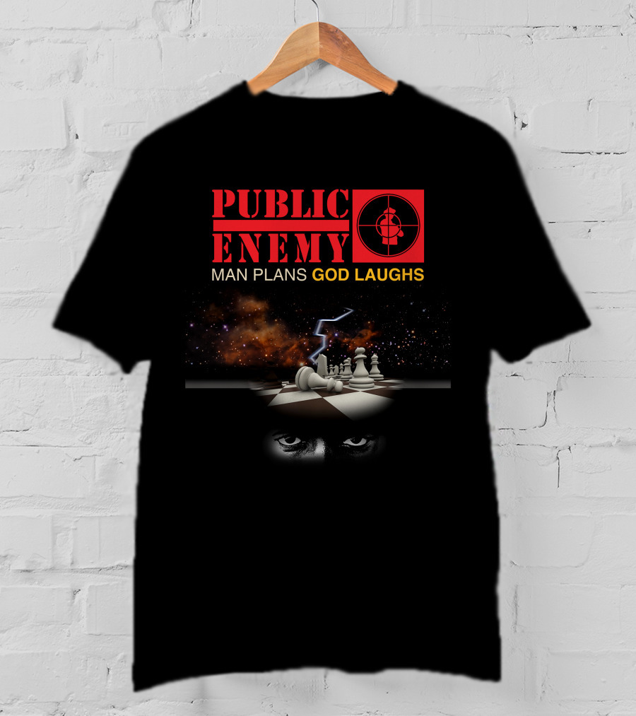 Public Enemy Man Plans God Laughs Chess Board Eye Storm T-Shirt