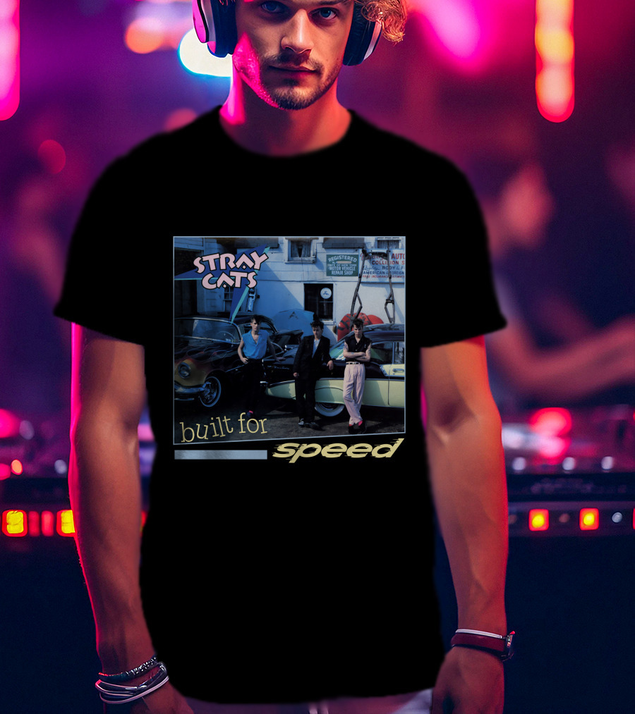 Stray Cats Built For Speed T-Shirt