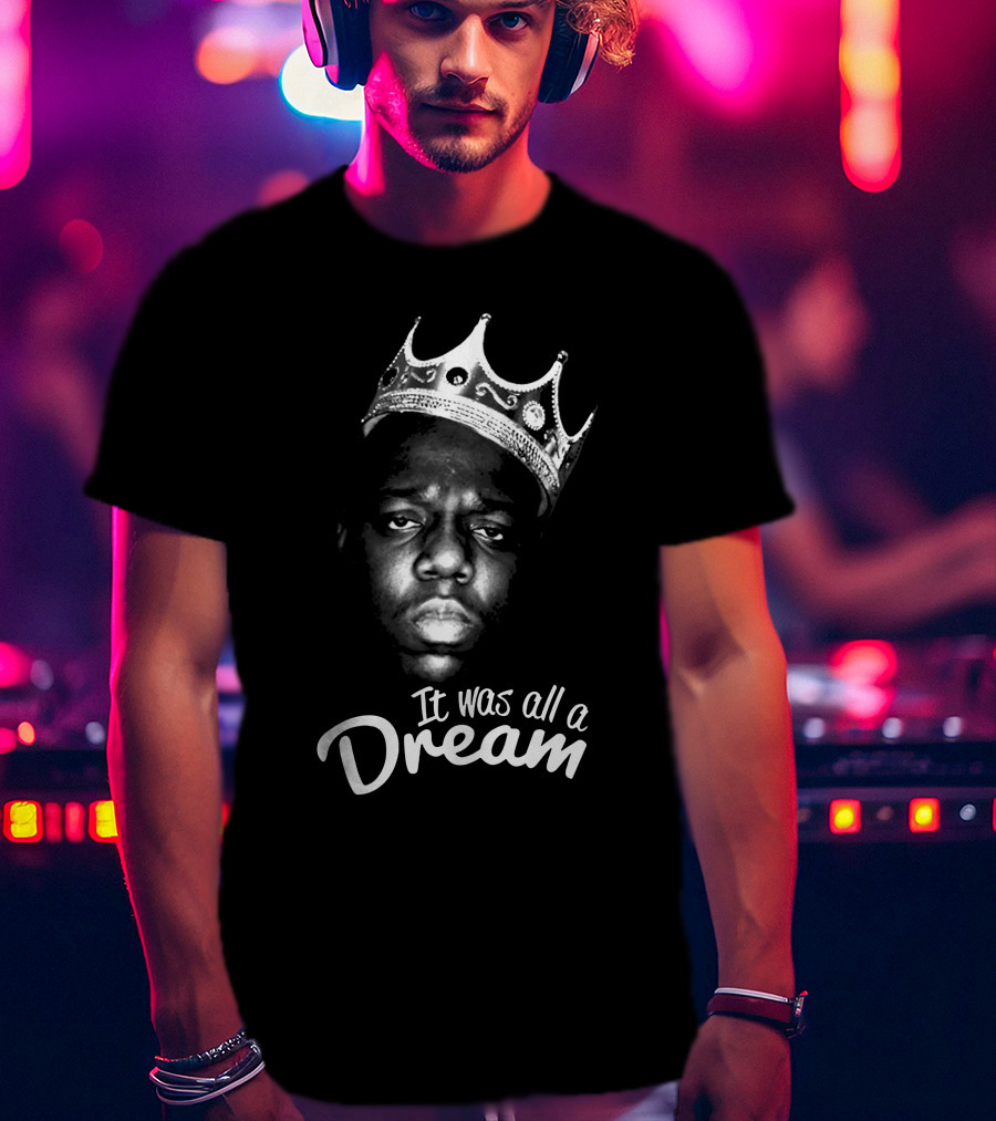 It Was All A Dream Biggie Crown T-Shirt