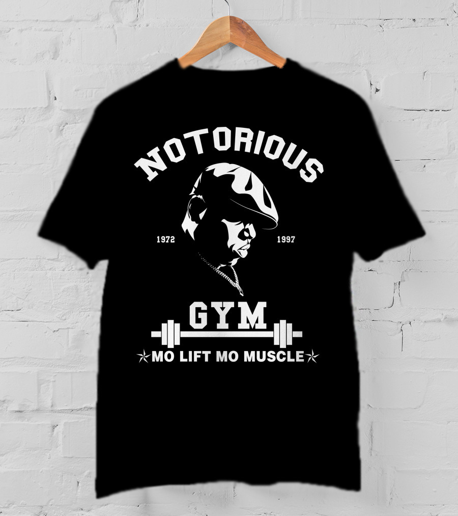 Notorious Gym Mo Lift Mo Muscle 1972 1997 T-Shirt