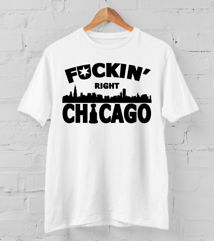 F*Ckin' Right Chicago Skyline Stanley Cup Celebration T-Shirt