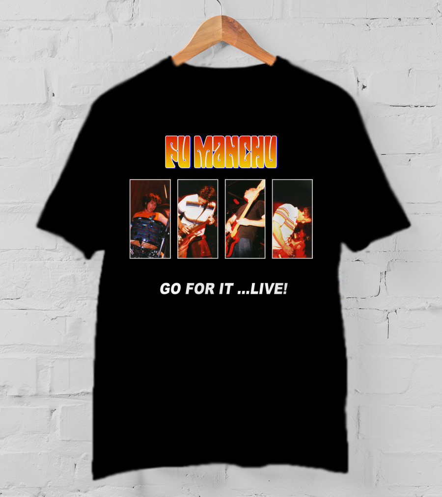 Fu Manchu Go For It ...Live! Fmc-30B T-Shirt