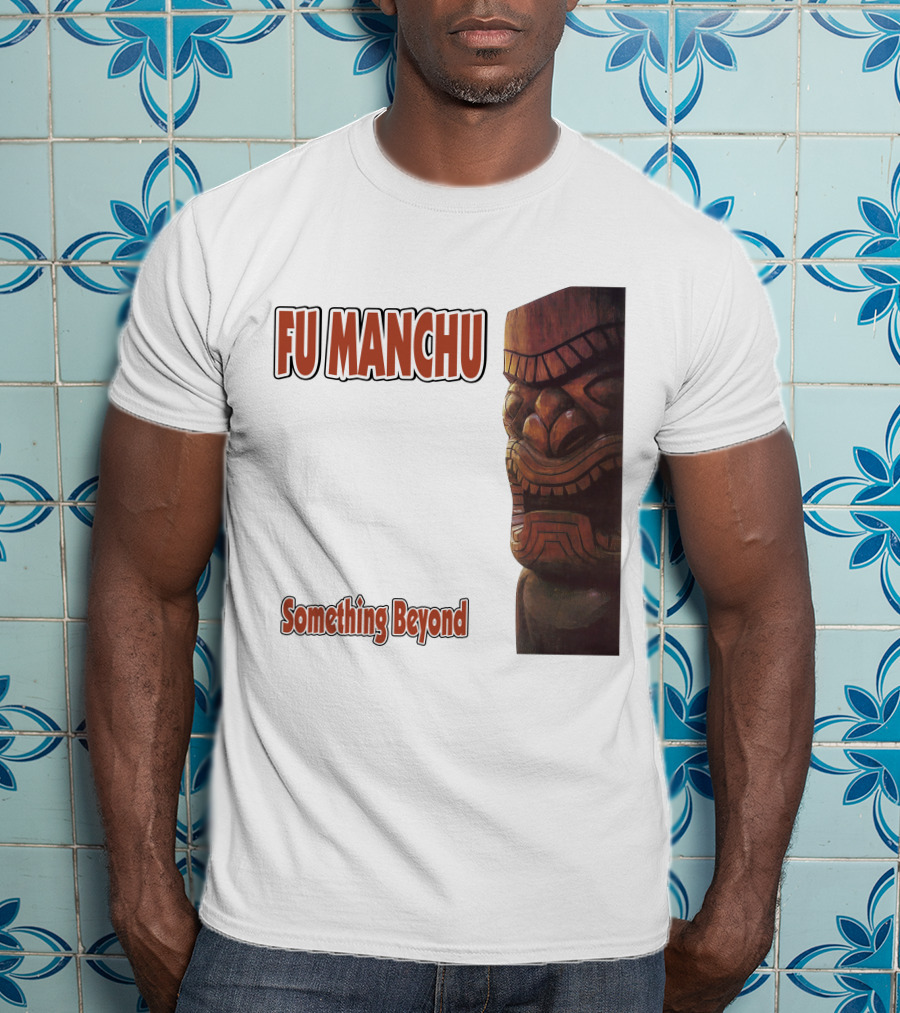 Fu Manchu Something Beyond T-Shirt
