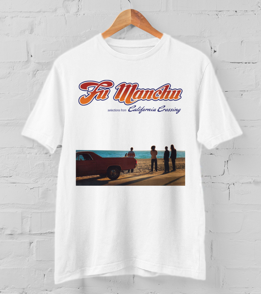Fu Manchu Selections From California Crossing T-Shirt