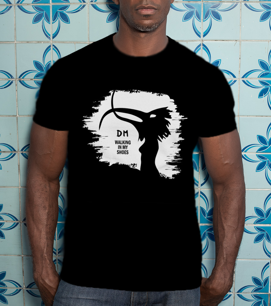 Dm Walking In My Shoes Dpm T-Shirt