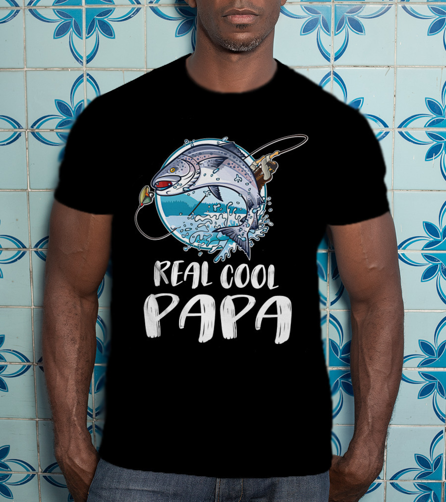 Real Cool Papa Fishing T-Shirt