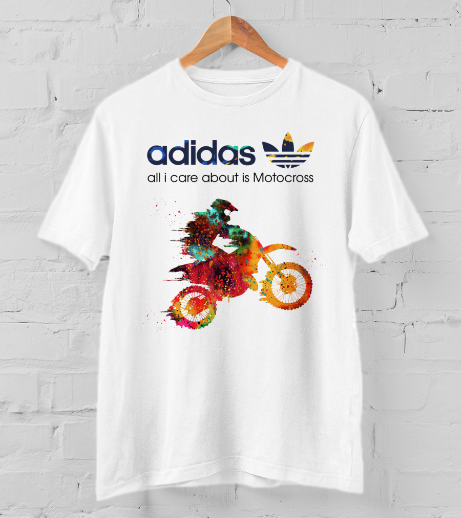 All I Care About Is Motocross T-Shirt