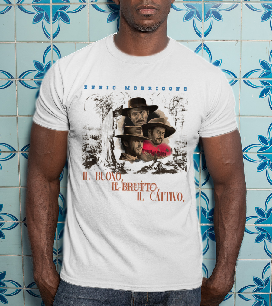 Ennio Morricone IL Buono IL Brutto IL Cattivo T-Shirt