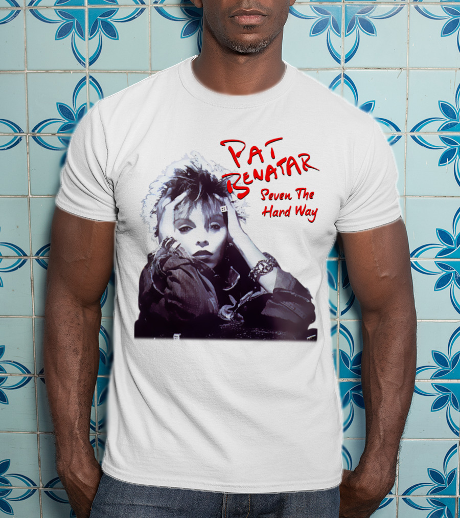 Pat Benatar Seven The Hard Way T-Shirt